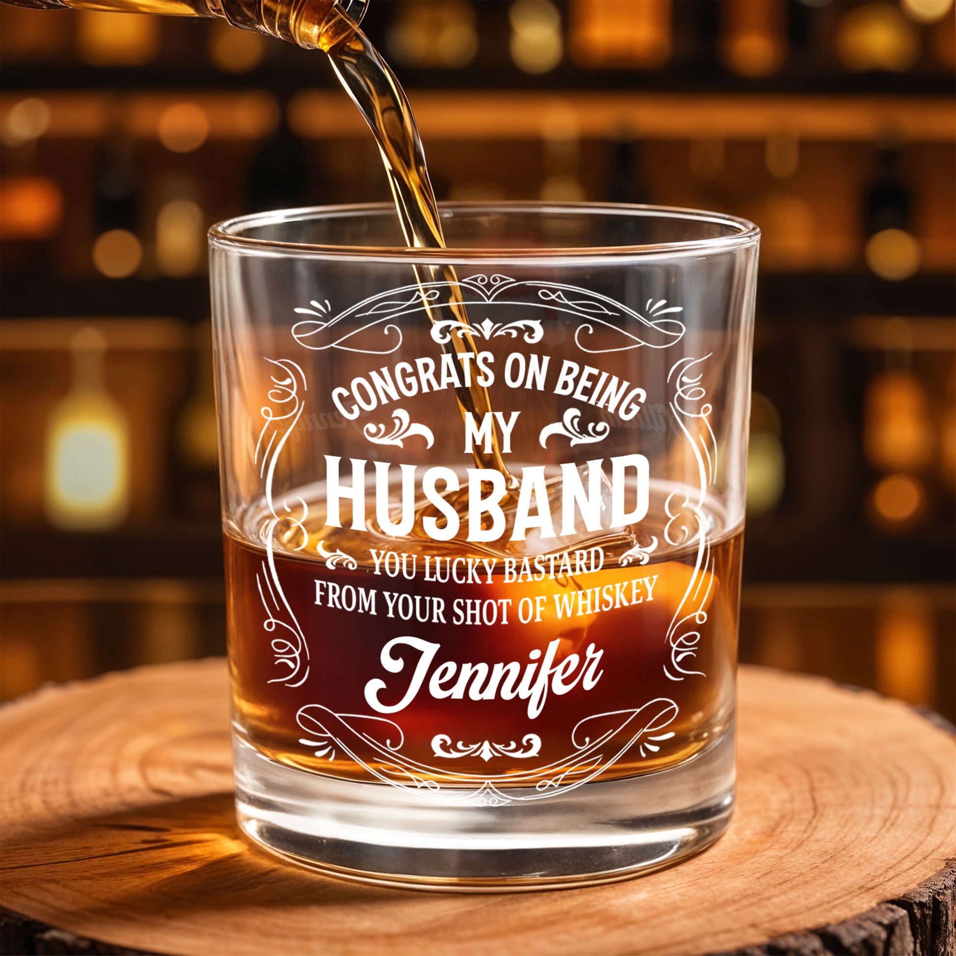 Congrats On Being My Husband, Lucky Bastard, Whiskey