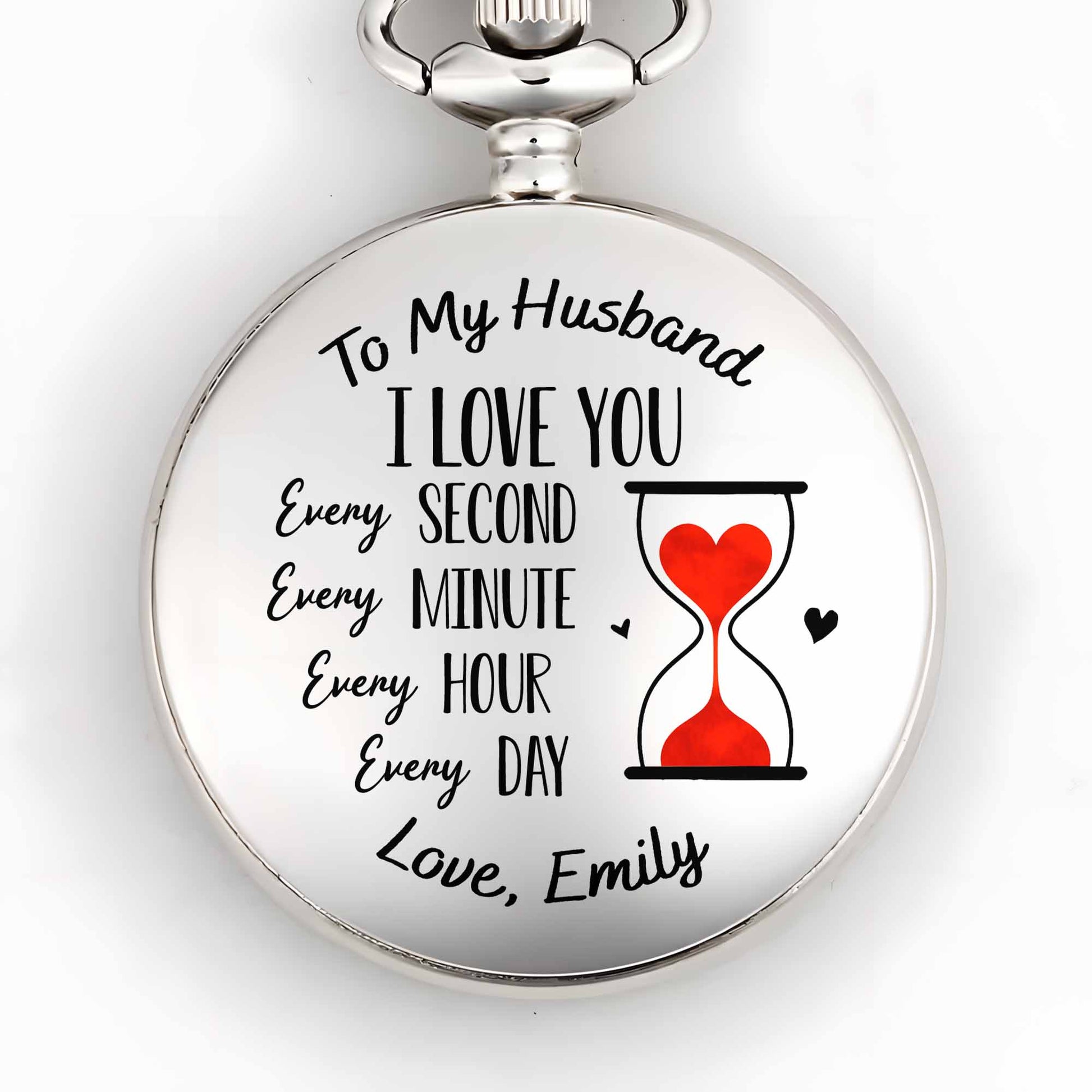 To My Husband I Love You Every Moment, Heart And Hourglass