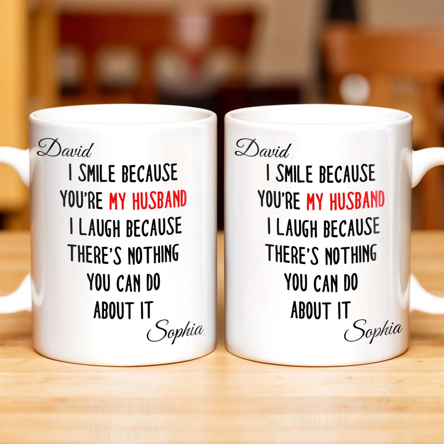 I Smile Because You're My Husband, Nothing You Can Do About It