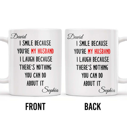 I Smile Because You're My Husband, Nothing You Can Do About It