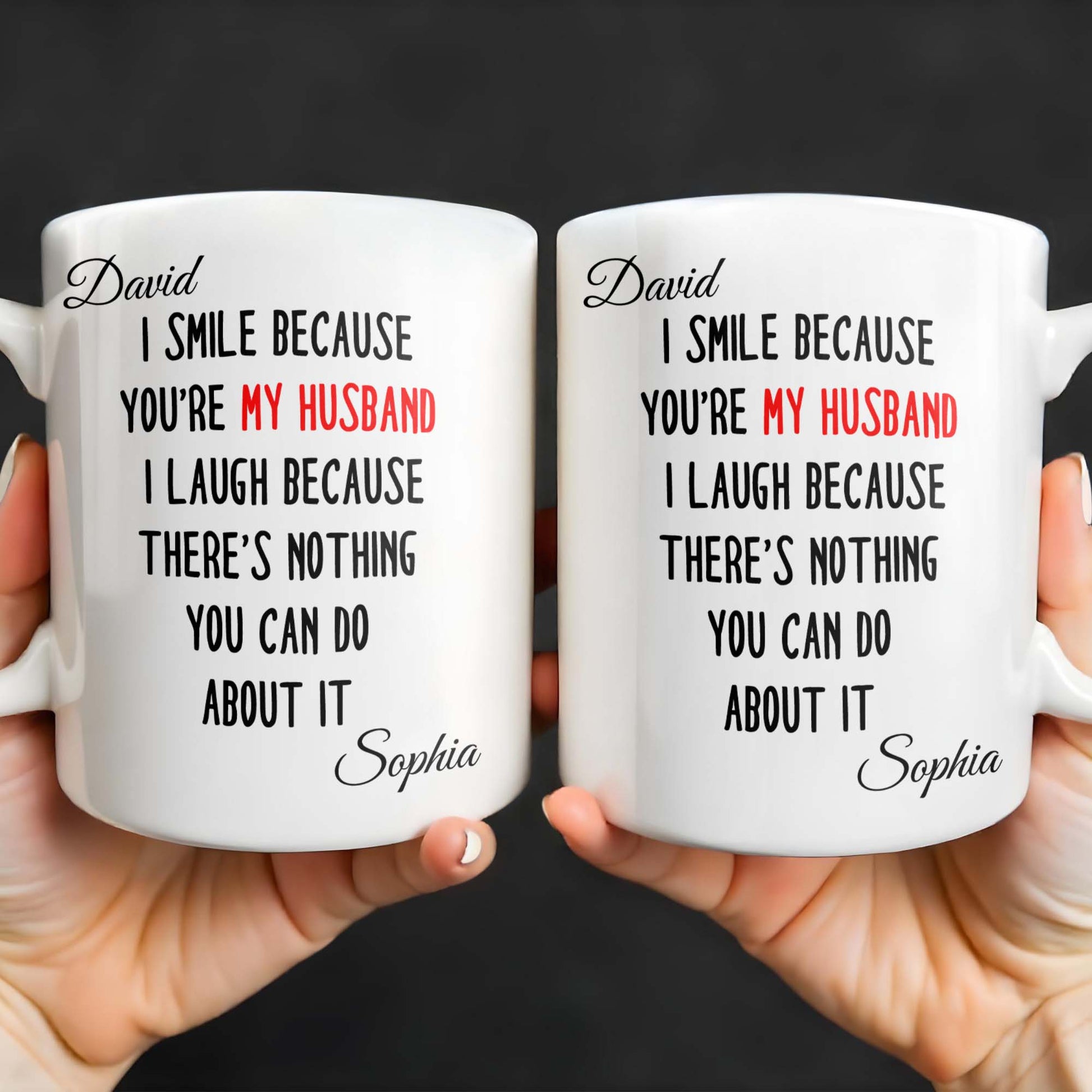 I Smile Because You're My Husband, Nothing You Can Do About It