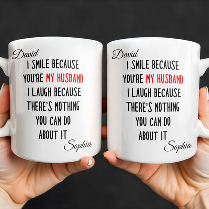 I Smile Because You're My Husband, Nothing You Can Do About It