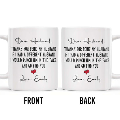 Thanks For Being My Husband, I Would Find You