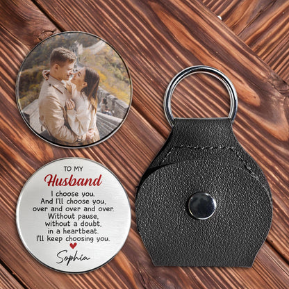 To My Husband, I Choose You Heart Keychain