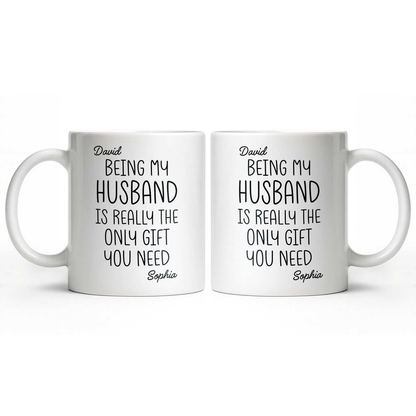 Being My Husband Is Really The Only Gift You Need