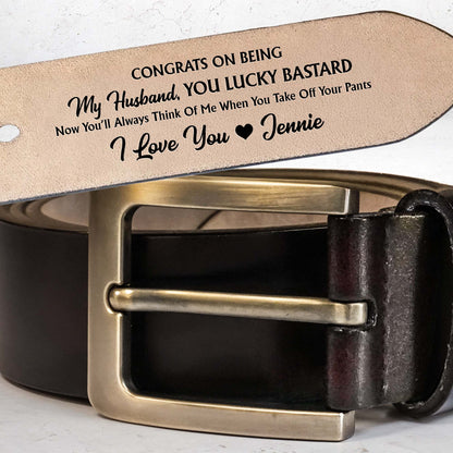 Our Home Ain't No Castle, You Are My Queen Forever, Hearts - Personalized Engraved Leather Belt - HSB071_EBE