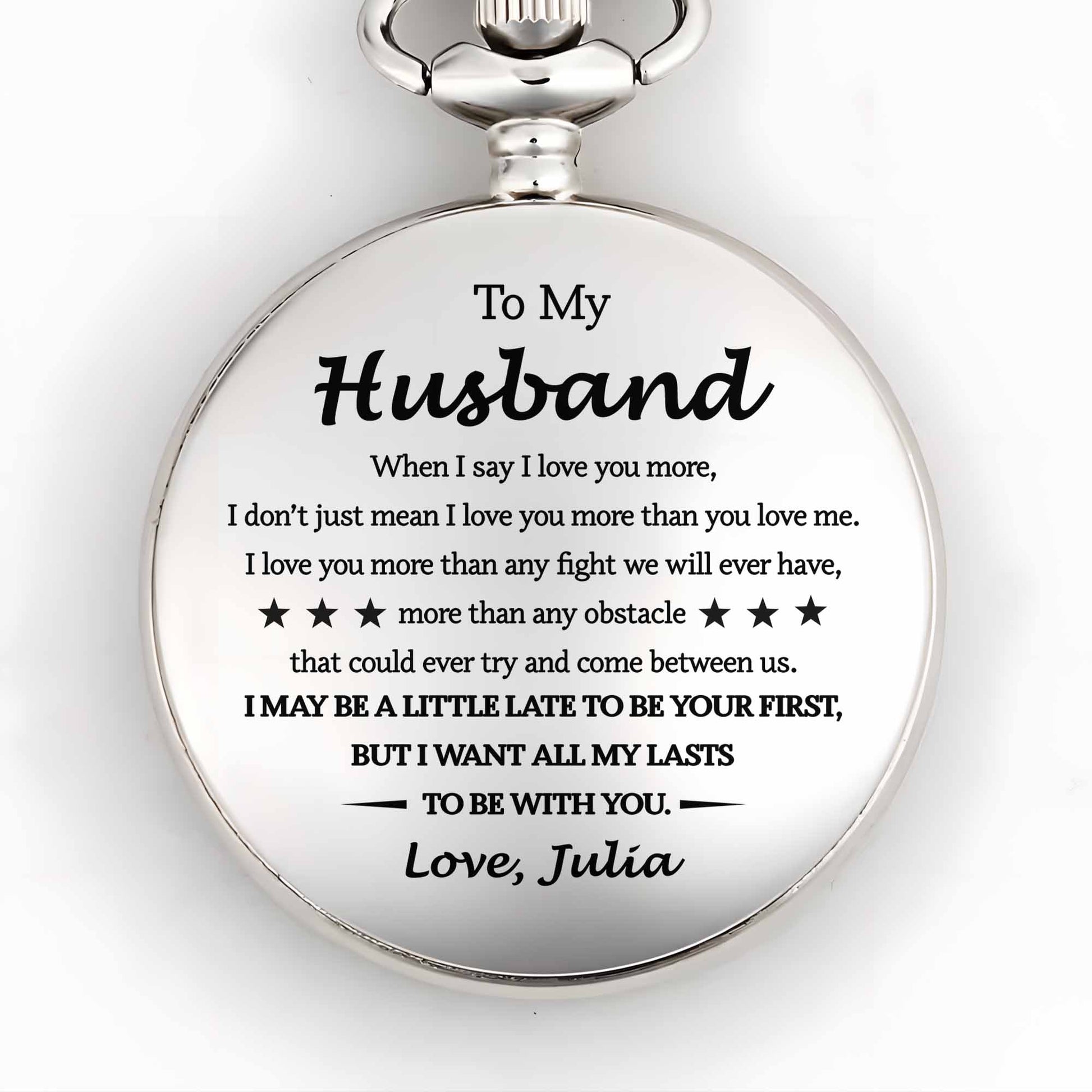 To My Husband, I Want All My Lasts To Be With You
