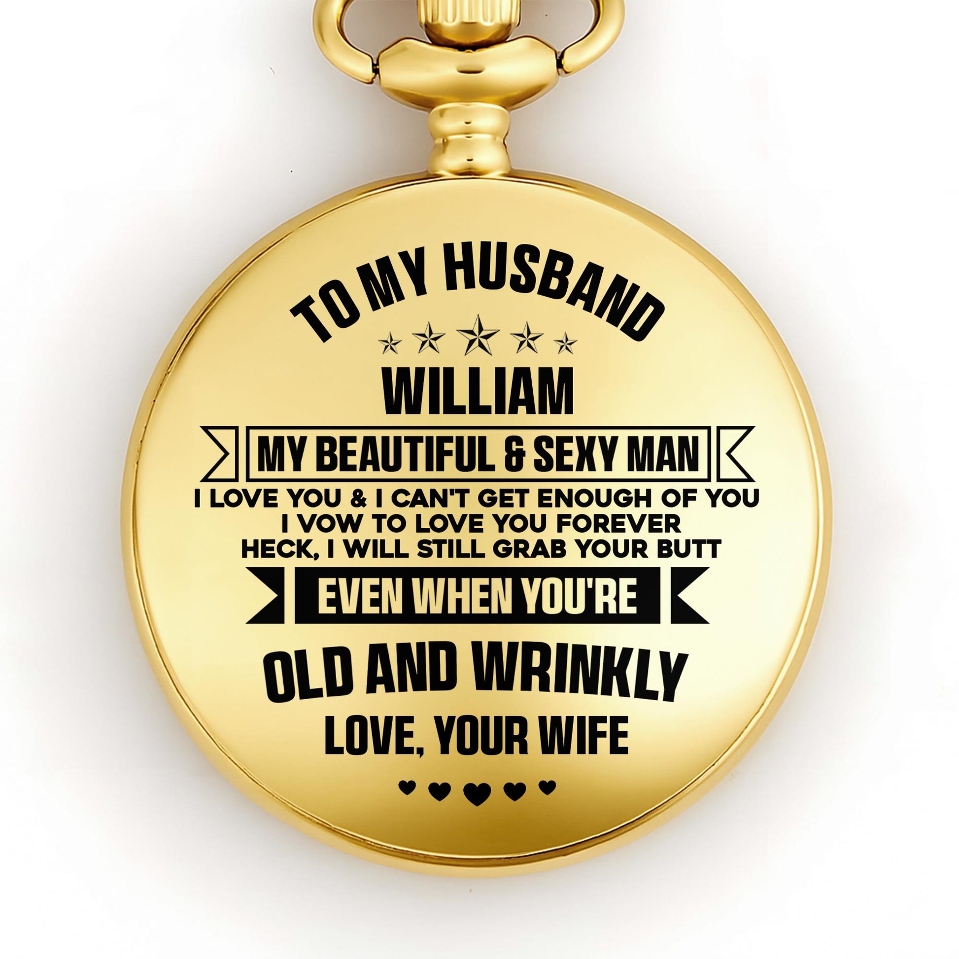 To My Husband, My Beautiful & Sexy Man Pocket Watch