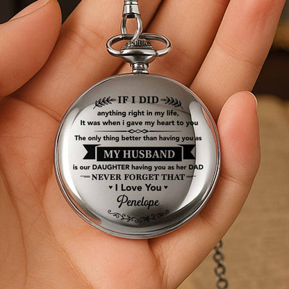 If I Did Anything Right My Husband Son Heart Design - Personalized Silver Plated Pocket Watch - HSB131_SWATCH
