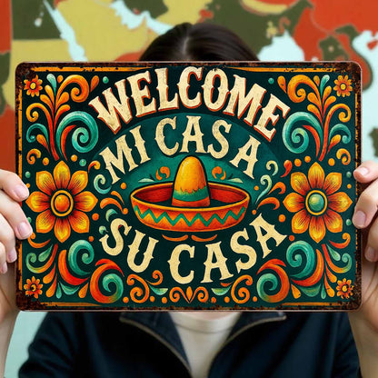 Welcome Mi Casa A Su Casa With Sombrero And Flowers