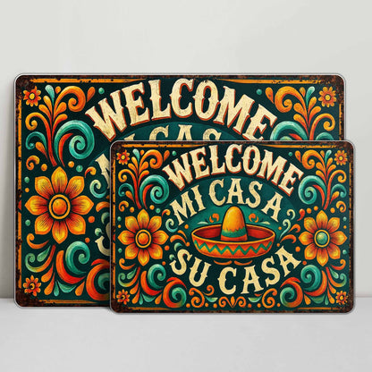 Welcome Mi Casa A Su Casa With Sombrero And Flowers