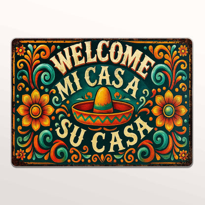 Welcome Mi Casa A Su Casa With Sombrero And Flowers