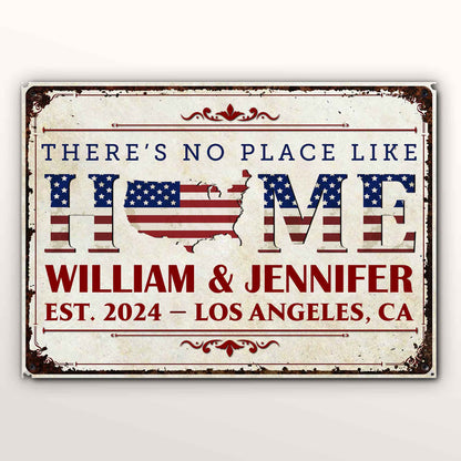 There's No Place Like Home With American Flag