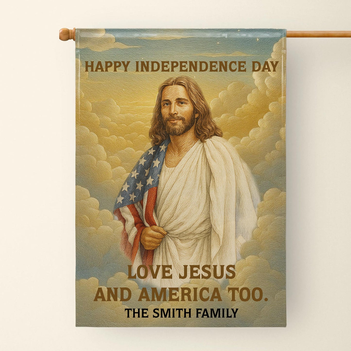 Happy Independence Day, Love Jesus And America Too, Jesus And American Flag