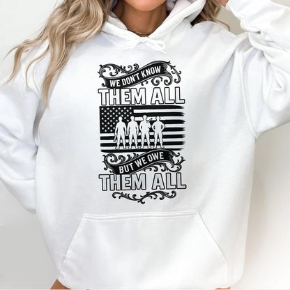 We Don't Know Them All But We Owe Them All, American Flag And Soldiers
