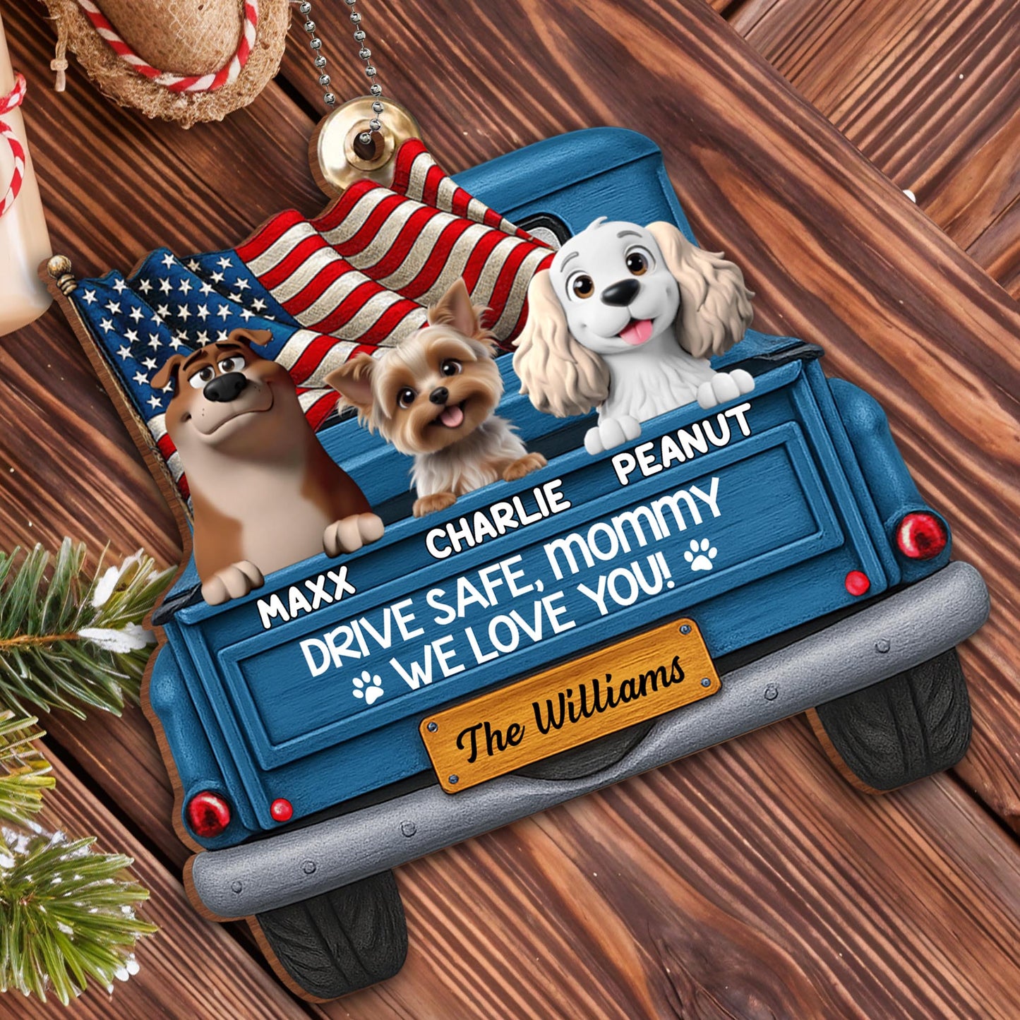 Drive Safe Mommy We Love You With Dogs And American Flag