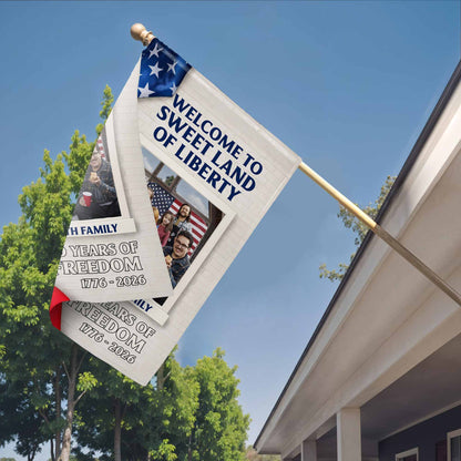 Welcome To Sweet Land Of Liberty American Flag