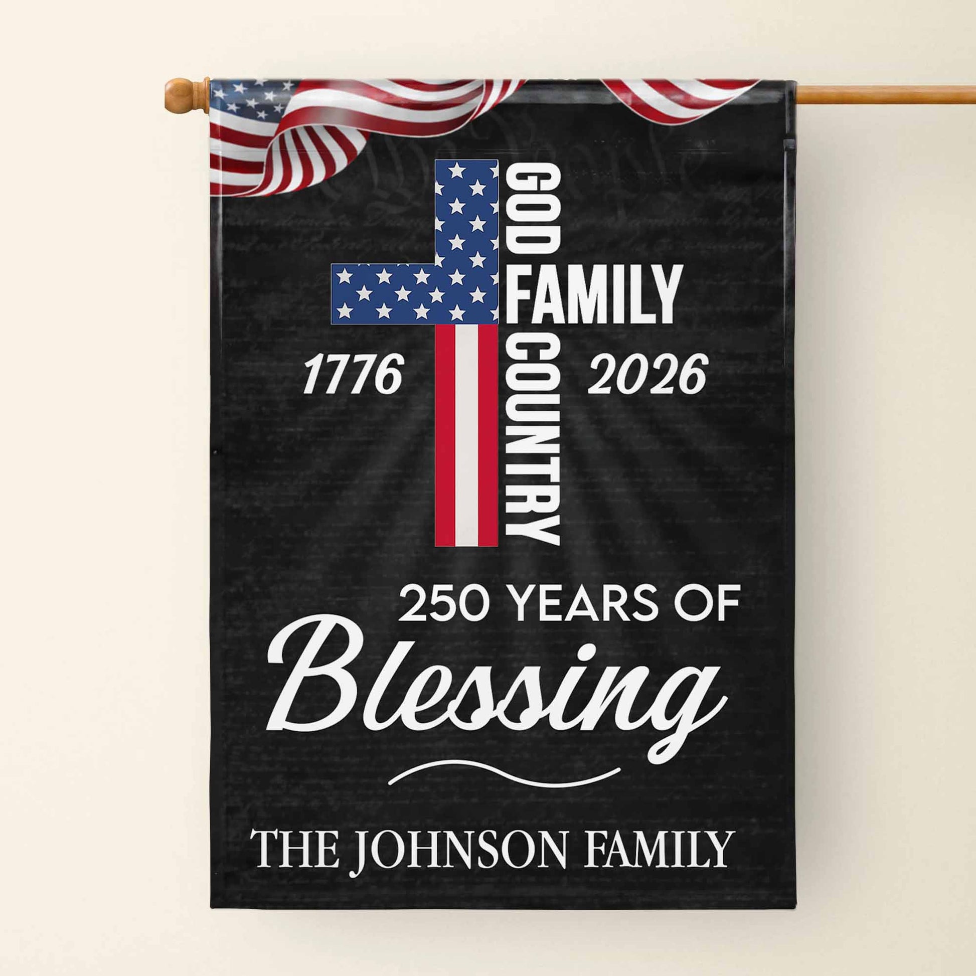 250 Years Of Blessing And American Flag Design