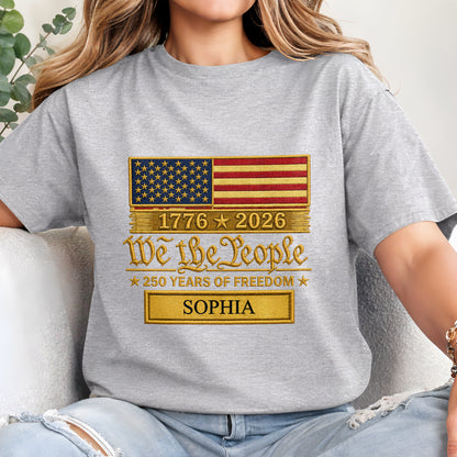 We The People Years Of Freedom American Flag Patriotic Design - Personalized Custom Unisex T-shirt, Hoodie - INDE257_WBAS