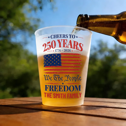 Cheers To 250 Years We The People Freedom American Flag - Personalized Frosted Cups - INDE325_FCUP