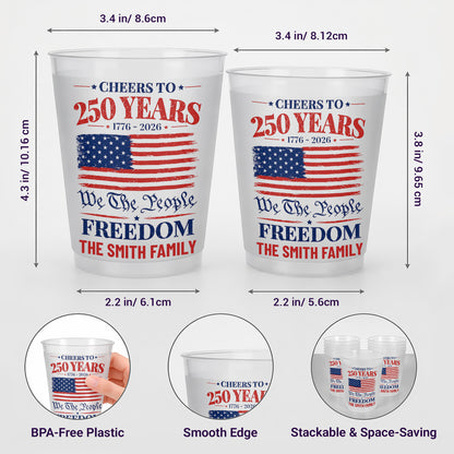 Cheers To 250 Years We The People Freedom American Flag - Personalized Frosted Cups - INDE325_FCUP