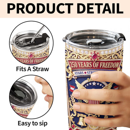 Years Of Freedom Stars Stripes Legacy Eagle And Liberty Bell - Personalized Custom Stainless Steel Tumbler 20oz 30oz - INDE356_TB