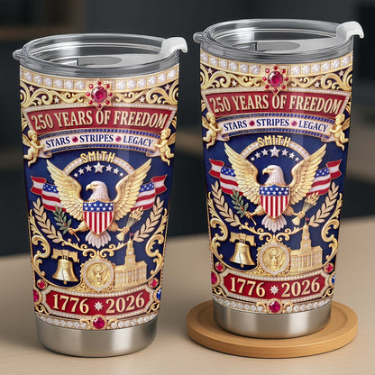 Years Of Freedom Stars Stripes Legacy Eagle And Liberty Bell - Personalized Custom Stainless Steel Tumbler 20oz 30oz - INDE356_TB