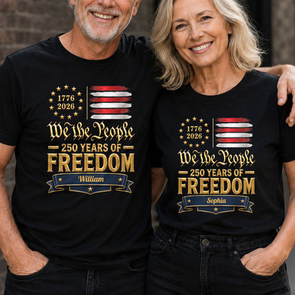 We The People 250 Years Of Freedom American Flag Stars - Personalized Custom Unisex T-shirt, Hoodie - INDE485_BBAS