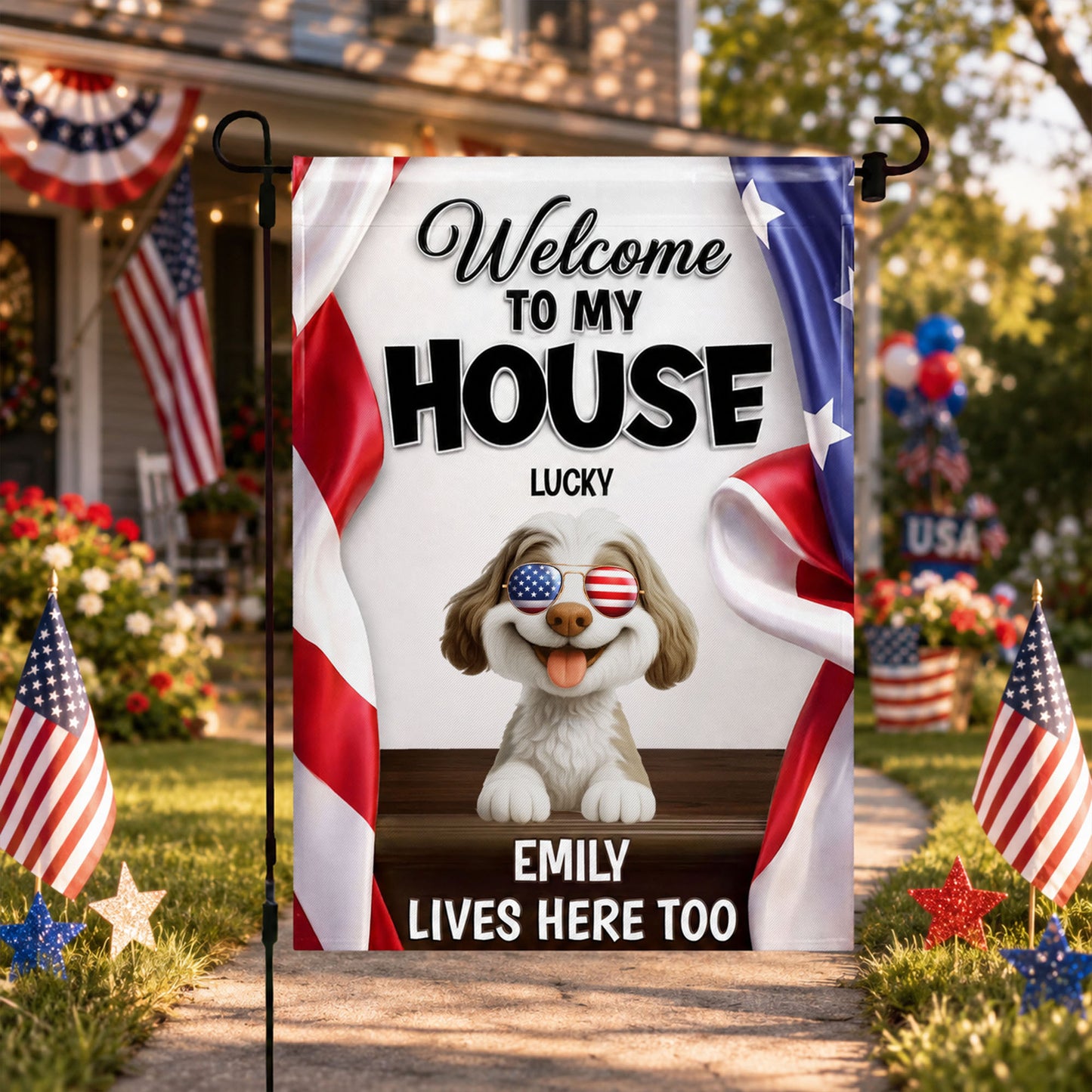 Welcome To My House Dog Lives Here Too Patriotic American Flag - Personalized Flag - INDE492_GAF