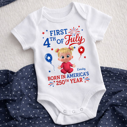 First 4th Of July Born In America 250th Year Baby Girl - Personalized Custom Baby Onesie - INDE579_ONES