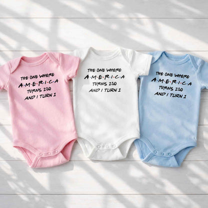 The One Where America Turns And I Turn 1st Birthday Text Design - Personalized Custom Baby Onesie - INDE588_ONES