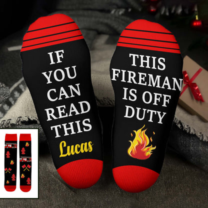 This Fireman Is Off Duty If You Can Read This Bring Me Tacos