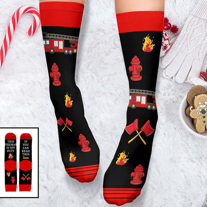 This Fireman Is Off Duty If You Can Read This Bring Me Tacos