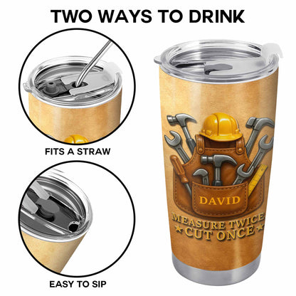 Measure Twice Cut Once, Tool Belt And Hammer Design