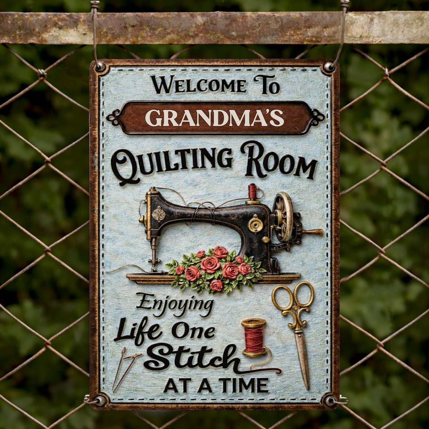 Welcome To Grandma's Quilting Room, Enjoy Life One Stitch At A Time
