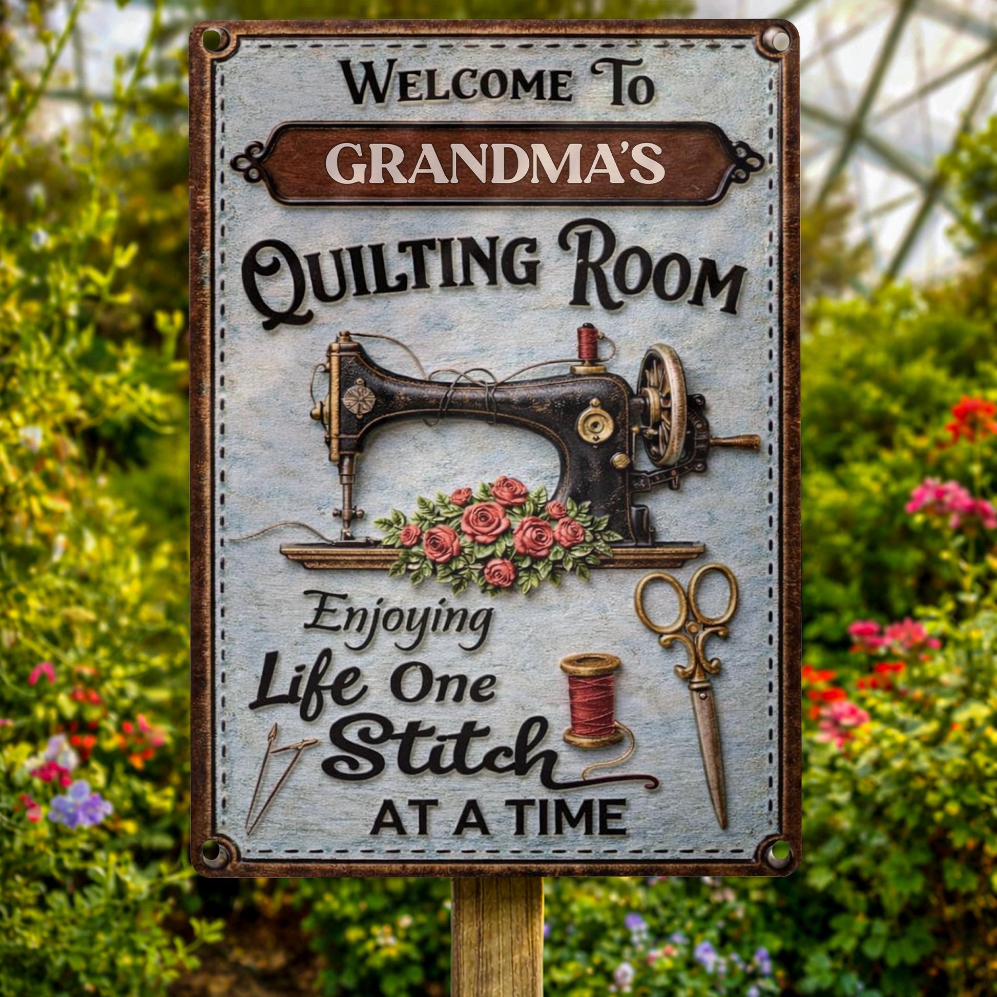 Welcome To Grandma's Quilting Room, Enjoy Life One Stitch At A Time