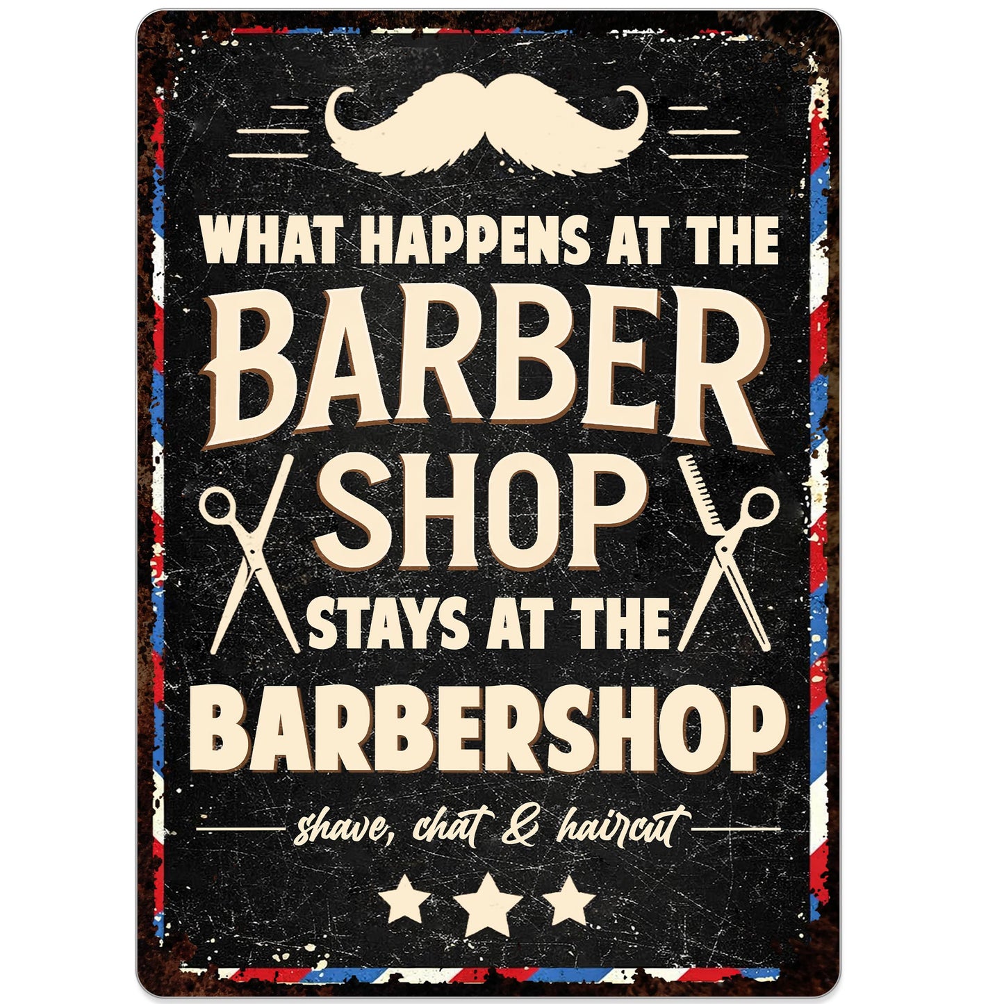 What Happens At The Barbershop Stays At The Barbershop - Personalized Metal Sign - JBS049_MSIGN