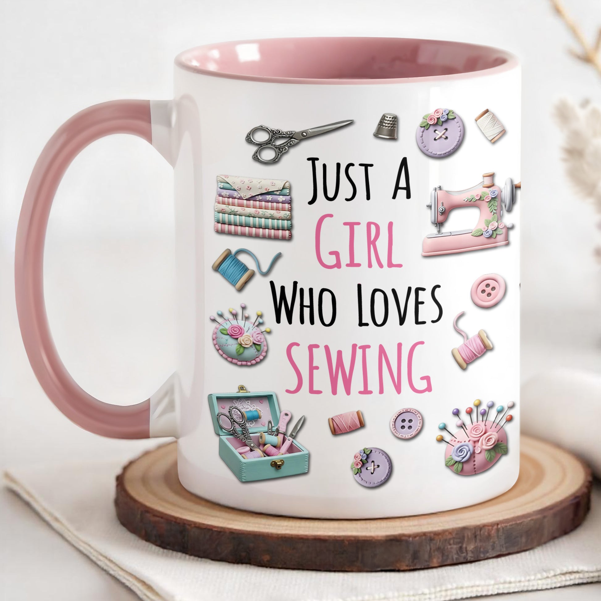 Just A Girl Who Loves Sewing With Scissors And Buttons