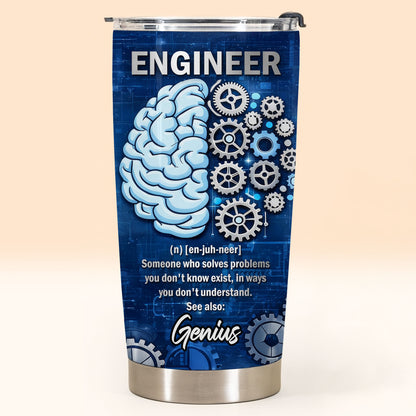 Engineer Someone Who Solves Problems Brain And Gears Design - Personalized Custom Stainless Steel Tumbler 20oz 30oz - JBS136_TB