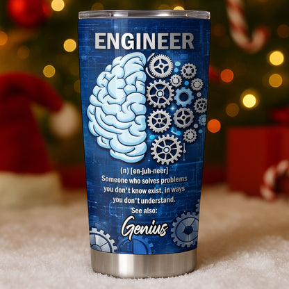 Engineer Someone Who Solves Problems Brain And Gears Design - Personalized Custom Stainless Steel Tumbler 20oz 30oz - JBS136_TB