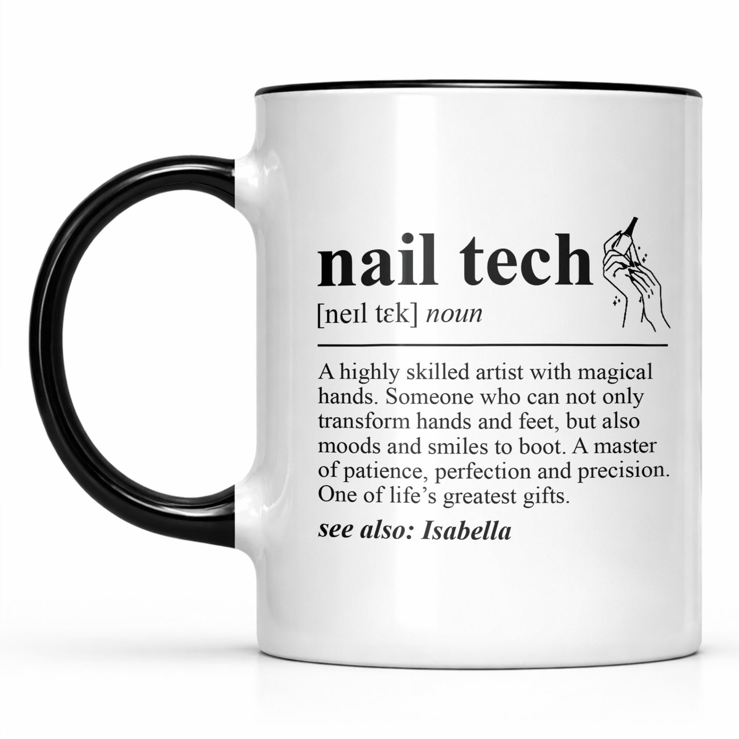 Nail Tech Definition Highly Skilled Artist With Magical Hands And Nail Polish - Personalized Custom Accent Mug - JBS180_AMUG