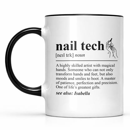 Nail Tech Definition Highly Skilled Artist With Magical Hands And Nail Polish - Personalized Custom Accent Mug - JBS180_AMUG