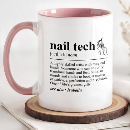 Nail Tech Definition Highly Skilled Artist With Magical Hands And Nail Polish - Personalized Custom Accent Mug - JBS180_AMUG