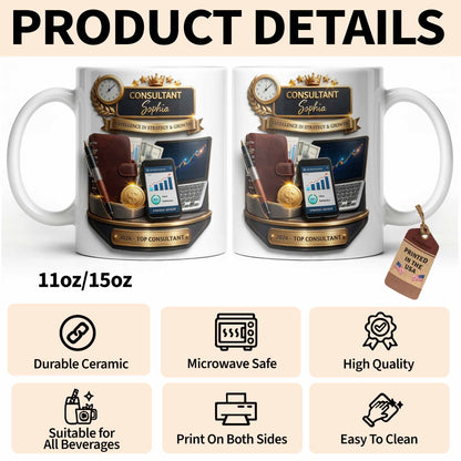 Consultant Excellence In Strategy And Growth With Professional Business Objects - Personalized Custom Coffee Mug - JBS205_MG