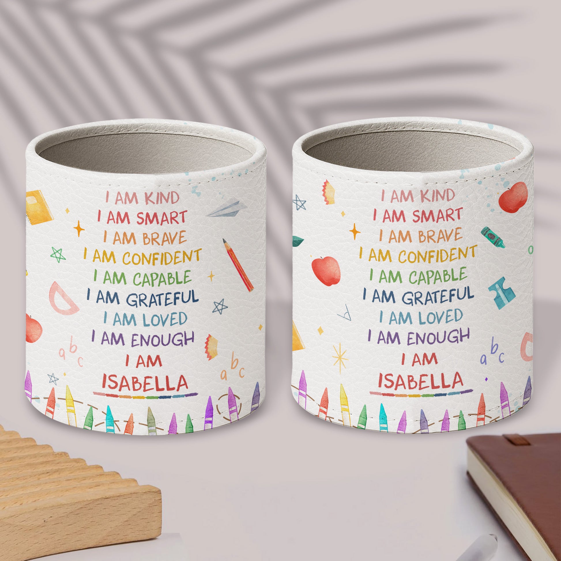 I Am Kind, I Am Smart, I Am Brave, Colored Pencils and Crayons