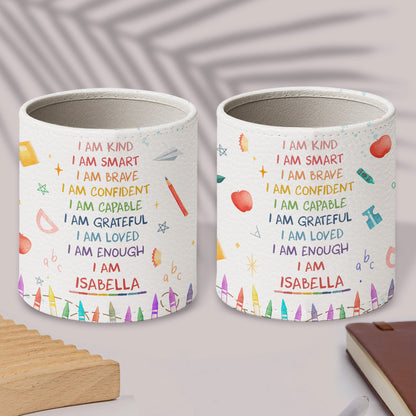 I Am Kind, I Am Smart, I Am Brave, Colored Pencils and Crayons