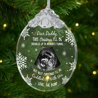 Dear Daddy This Christmas I'll Be Snuggled Up - Personalized Glass Ornament With Silver Cap - KID015_GOSICA