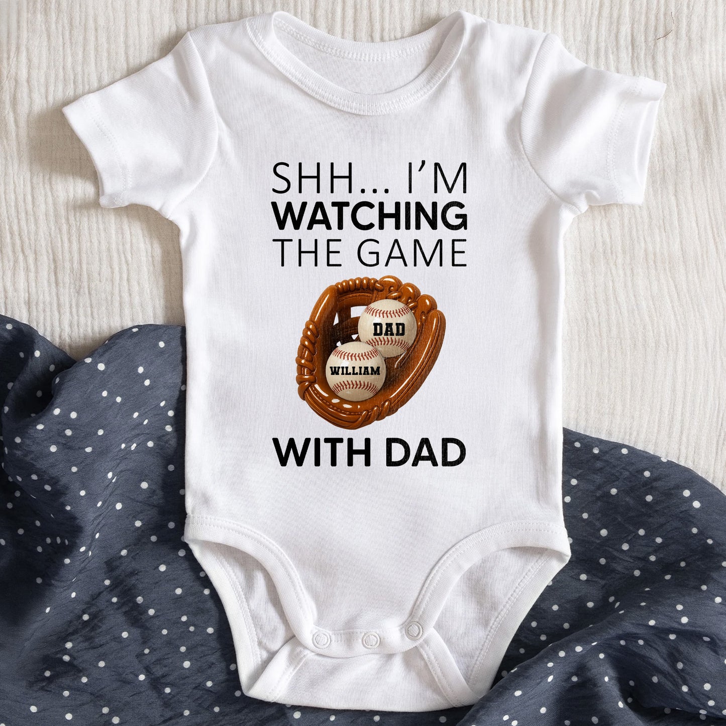 Shh I'm Watching The Game With Dad, Baseball Glove And Baseball