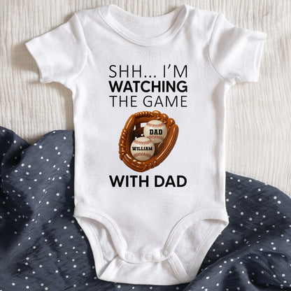 Shh I'm Watching The Game With Dad, Baseball Glove And Baseball