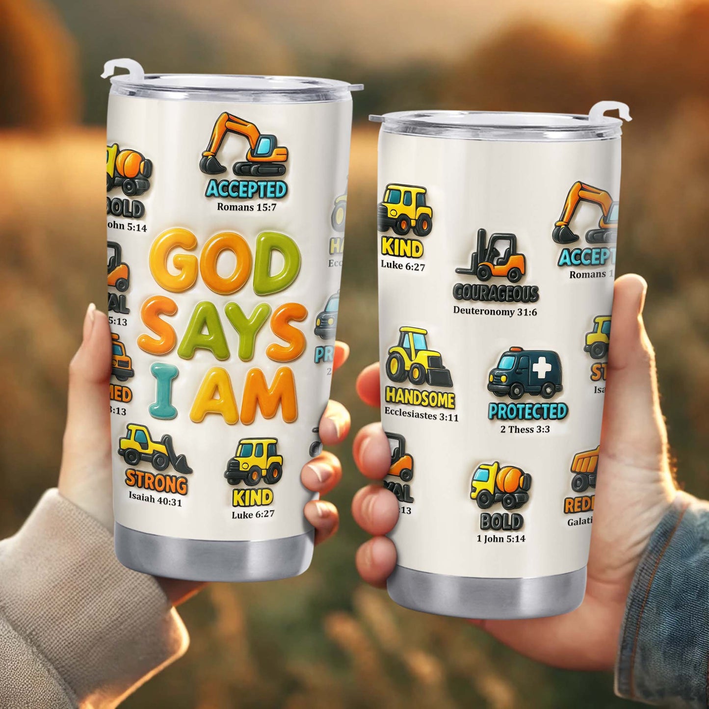 God Say I Am Accepted, Strong, Kind, Courageous, Handsome, Protected, Bold, Construction Vehicles - Personalized Custom Stainless Steel Tumbler 20oz 30oz - KID074_TB